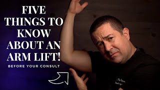 Arm Lift Surgery 5 Things To Know [upl. by Jehiah]