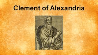 Clement of Alexandria [upl. by Hermione]