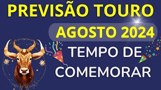 TOURO AGOSTO 2024  Tempo de comemorar 🎊 [upl. by Enra627]