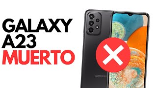 ⚠️ IMPORTANTE  Samsung Galaxy A23 Muerto por Actualización [upl. by Aivull]