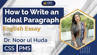 CSS English Essay  How to Write an Ideal Paragraph  Dr Noor ul Huda [upl. by Damiano]