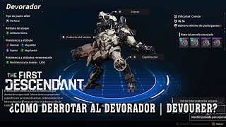 ¿Cómo Derrotar Al Devorador  Devourer en The First Descendant 1er intento [upl. by Dannon]