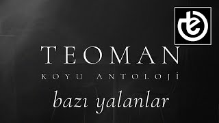 teoman  bazı yalanlar Official Lyric Video [upl. by Yawnoc117]