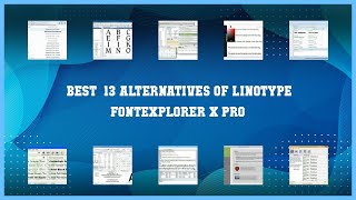 Linotype FontExplorer X Pro  Top 13 Alternatives of Linotype FontExplorer X Pro [upl. by Herald]