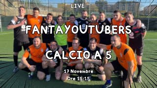 CALCETTO FANTAYOUTUBERS LIVE [upl. by Areek]