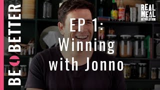 BeBetter  A Winning Week with Jonno  EP 01 [upl. by Atiner]