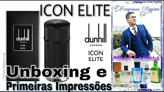 Perfume Dunhill Icon Elite Unboxing e Primeiras Impressoes 2016🎁🎁 [upl. by Pellikka]