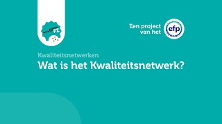 Wat is het kwaliteitsnetwerk [upl. by Serg]