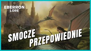 Ostatnia wojna i smocze przepowiednie Eberron Lore [upl. by Harsho]