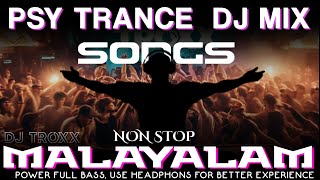 PSY TRANCE MALAYALAM DJ REMIX BASS BOOSTED [upl. by Fax]