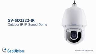 GeoVision GV SD2322 IR IP Speed Dome [upl. by Natsirc989]