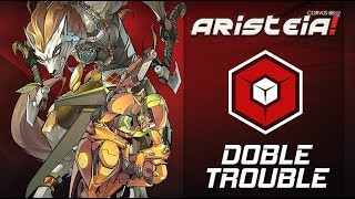 ARISTEIA Présentation Double Trouble [upl. by Yentnuoc704]