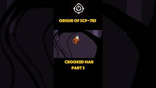 Crooked man scp part 3foryou scproject scp scpfoundation fypシ゚viral [upl. by Nilre745]