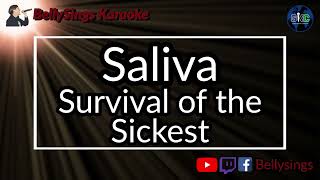 Saliva  Survival Of The Sickest Karaoke [upl. by Eirahcaz]