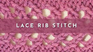 How to Knit the Lace Rib Stitch  Knitting Stitch Pattern  English Style [upl. by Cohlier]