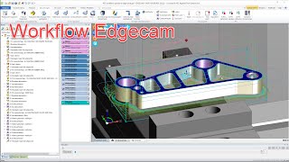 Edgecam workflow [upl. by Mandych]