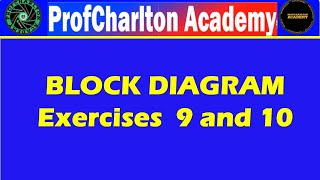 Block Diagram Simplification Exercises 9 and 10 [upl. by Lennard70]