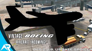 VINTAGE BOEING AIRCRAFT COMING TO RFS  RFS Update 229 Spoiler [upl. by Lenore]