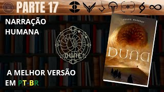 DUNA 🔅 PARTE 17 Audiolivro em PTBR [upl. by Dix284]