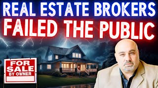 Homebuyers and Sellers Suffering from Decades of Failed Real Estate Broker Management [upl. by Byler]