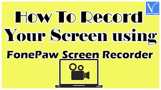 How to record your screen using FonePaw screen recorder [upl. by Marzi634]