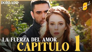 La Fuerza del Amor  Sevdam Alabora  Capítulo 1  Doblado [upl. by Frida]