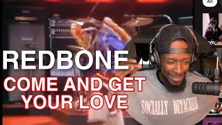 Redbone  Come and Get Your Love  Reaction [upl. by Salohcin]