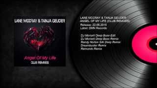 Lane McCray amp Tanja Geuder  Angel Of My Life DJ Moriarti Remix DMN Records [upl. by Ahseenal532]