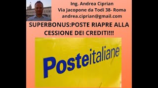 Superbonus Poste Riapre Alla Cessione dei Crediti [upl. by Eelta]