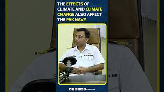 The effects of climate and climate change also affect the Pak Navy [upl. by Peters747]