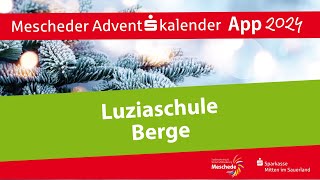 Luziaschule Berge  Mescheder AdventskalenderApp 2024 [upl. by Magdalen]