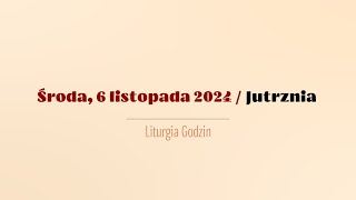 Jutrznia  6 listopada 2024 [upl. by Llechtim]