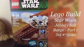 Lets Build  Lego Star Wars Jabbas Sail Barge Set 75020  Part 1 [upl. by Hake741]