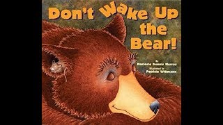 Dont Wake up the Bear  Stories for Kids [upl. by Emoryt]