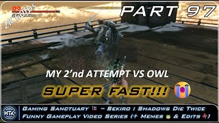 Great Shinobi Owl Boss Fight showdown Attempt 2 Sekiro No commentary Gameplay Part 97 [upl. by Perni701]