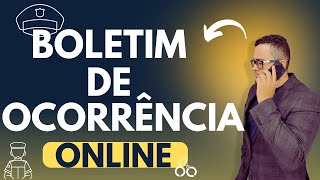 Como fazer um BOLETIM DE OCORRÊNCIA ONLINE [upl. by Hardden]