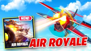 NEW AIR ROYALE Mode in Fortnite [upl. by Binni101]