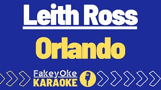 Leith Ross  Orlando Karaoke [upl. by Yelsha637]