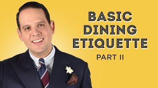 Etiquette Guide II  Manners Before amp After The Meal RSVP Gifts   Gentlemans Gazette [upl. by Binny921]