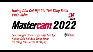 Hướng Dẫn Cài Đặt Mastercam 2022 How to install Mastercam 2022 [upl. by Mckee]