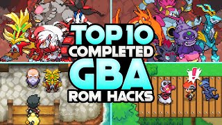 Top 10 Best Completed Pokemon GBA Rom Hacks February 2024 [upl. by Monah]