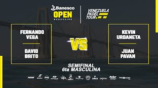 SEMIFINAL 6ta MASCULINA  Vega  Brito VS Urdaneta y Pavan  Banesco OPEN Maracaibo VPT  EN VIVO [upl. by Annayek]