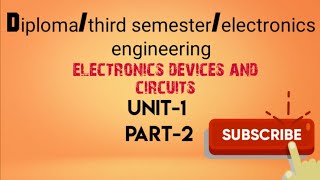 unit1 part2EDCdiplomaelectronics engineeringpolytechnicelectronics devices and circuits [upl. by Valerle]