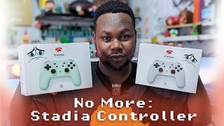 No More Stadia Controller Review and Aftermath 🎮 [upl. by Kcirdnekel]