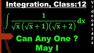 integration 𝟏root 𝐱 root𝐱𝟏root𝐱𝟐 𝐝𝐱 I class 12 deepakmittalmakesuexpert [upl. by Silloc]