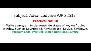 AJP  Practical10  Write a program for KeyEvent  Advanced Java 22517  MSBTE [upl. by Ellwood]