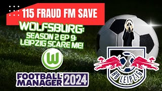 115 FM Wolfsburg Save Episode 9 Leipzig Scare me [upl. by Anot]