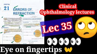 🔴 Clinical ophthalmology lectures 35 refractive errors of eye 👁‍🗨 Myopia hypermetropia lenses [upl. by Marni982]