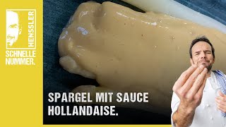 Schnelles Spargel mit Sauce Hollandaise Rezept von Steffen Henssler [upl. by Shiller162]