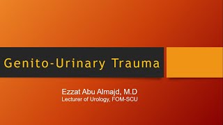 Urogenital Trauma [upl. by Eduj221]